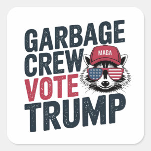 Proud MAGA Garbage Crew wählen Trump Wahl Raccoo Quadratischer Aufkleber