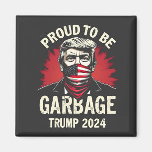 Proud MAGA Garbage für Trump-Unterstützer Wahlen Magnet