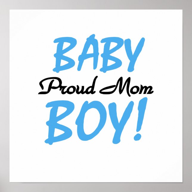 Proud Mama Baby Boy Geschenke Poster (Vorne)