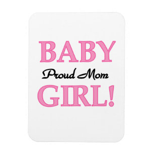 Proud Mama Baby Girl Geschenke Magnet