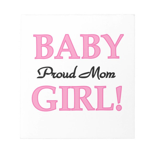 Proud Mama Baby Girl Geschenke Notizblock (Vorderseite)