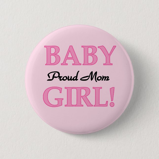 Proud Mama Baby Girl Tshirts und Geschenke Button (Vorderseite)