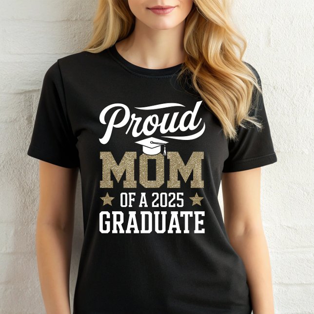 Proud-Mama der Graduate Class of 2025 Senior T-Shirt (Von Creator hochgeladen)