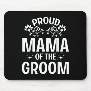 Proud Mama der Groom Bride Ehemann Ehefrau Marry W Mousepad