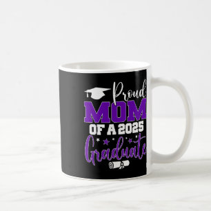 Proud-Mama eines 2025-Grad-Cl-Senior-Abschlusses Kaffeetasse