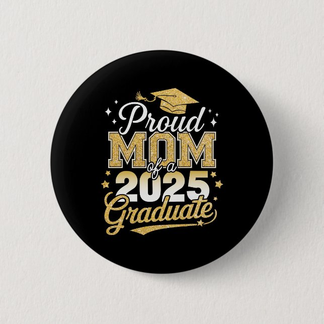 Proud-Mama eines Cl von 2025 Hochschulabsolventen Button (Vorderseite)