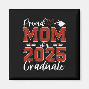 Proud-Mama eines Cl von 2025 Hochschulabsolventen Magnet