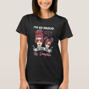 Proud Mama Girly Mother and Daughter Friends Besti T-Shirt