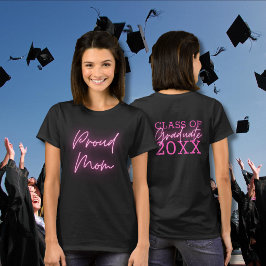 Proud-Mama-Klasse 2024 Graduate Neon Pink Script T-Shirt