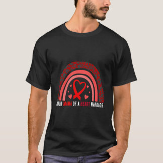 Proud Mama Of A He Warrior Chd Awareness T-Shirt