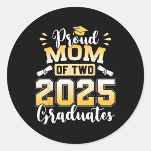 Proud-Mama von zwei 2025 Absolventen Senior-Mama C Runder Aufkleber