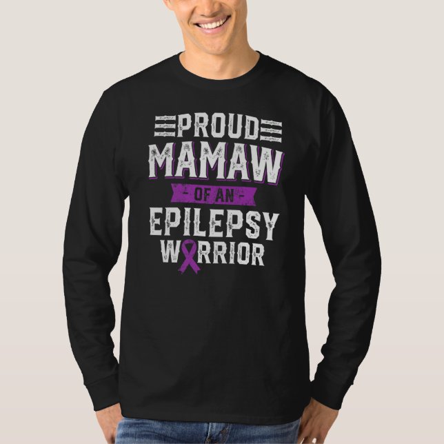 Proud Mamaw Of An Epilepsy Warrior Awareness Month T-Shirt (Vorderseite)