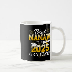 Proud Mamaw von 2025 Absolvent Mamaw Senior Kaffeetasse