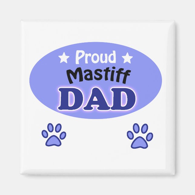 Proud Mastiff dad Magnet (Vorne)