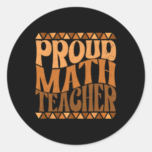 Proud Math Teacher Black History Monat Retro Groov Runder Aufkleber