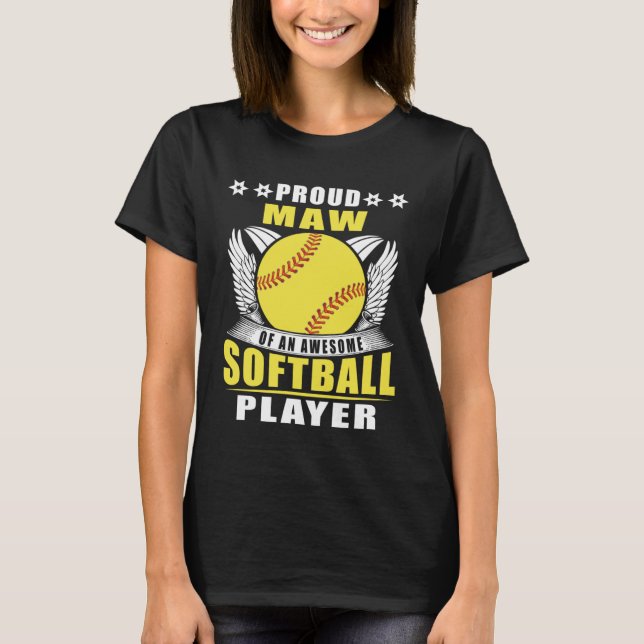 Proud Maw Of An Awesome Softball Player Softball M T-Shirt (Vorderseite)