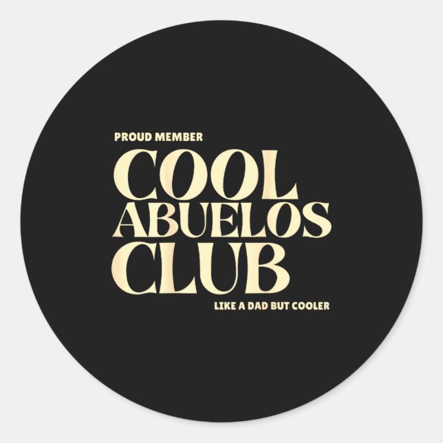 Proud Member Cool Abuelos Club Like A Dad But Cool Runder Aufkleber (Vorderseite)