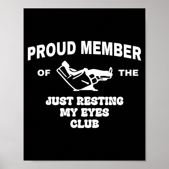 Proud Member Of Just Resting My Eyes Club Dad Fath Poster (Vorne)