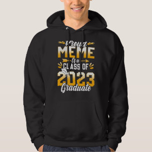 Proud Meme einer Klasse von 2023 Hochschulabsolven Hoodie