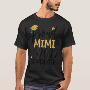 Proud Mimi einer Klasse von 2022 Absolvent Senior T-Shirt