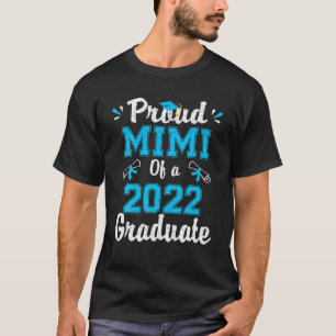 Proud Mimi einer Klasse von 2022 Grad T-Shirt