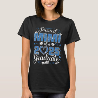 Proud Mimi Of A Cl Of 2025 Graduate 2025 Senior Mi T-Shirt