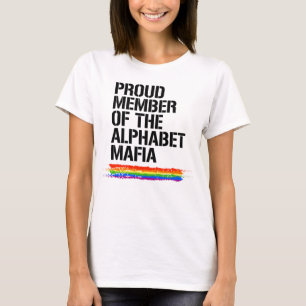 PROUD MITGLIED DER ALPHABET MAFIA T-Shirt