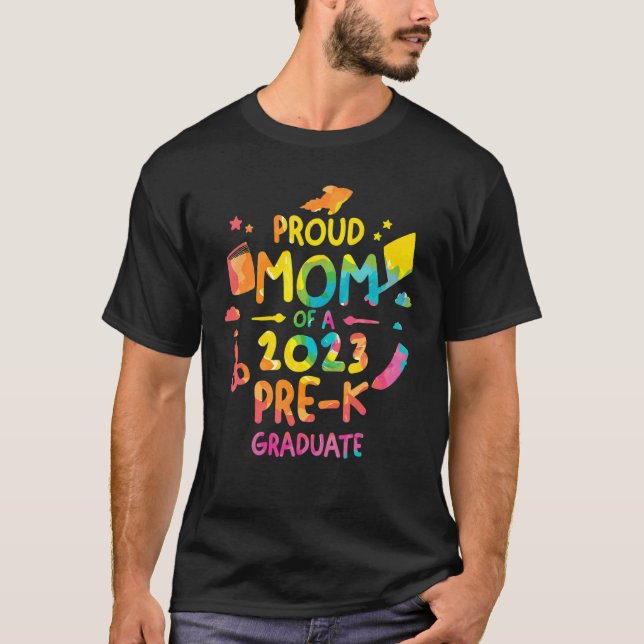 Proud Mom Of A 2023 Pre K Graduate Graduation T-Shirt (Vorderseite)