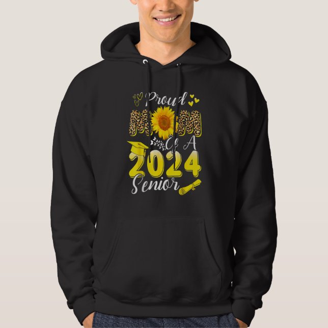 Proud Mom Of A 2024 Senior, Funny Leopard Sunflowe Hoodie (Vorderseite)