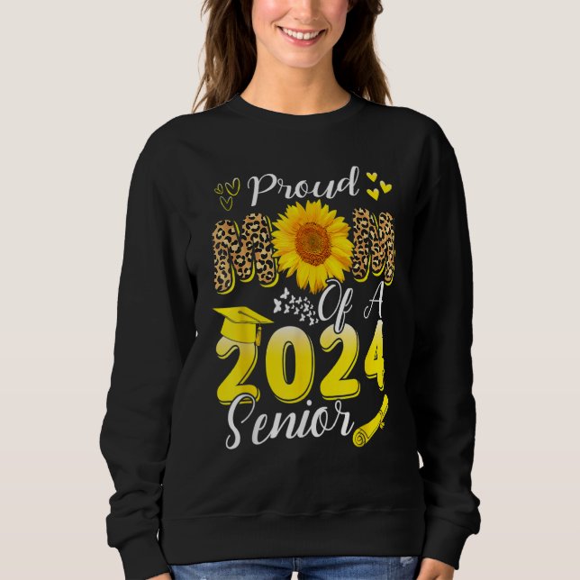 Proud Mom Of A 2024 Senior, Funny Leopard Sunflowe Sweatshirt (Vorderseite)