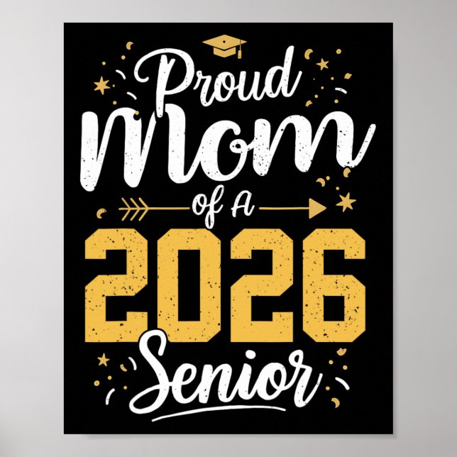 Proud Mom Of A 2026 Senior 2026 Cl Of 2026 Graduat Poster (Vorne)