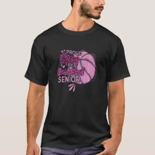 Proud Mom Of A Basketball Senior 2023 _3 T-Shirt
