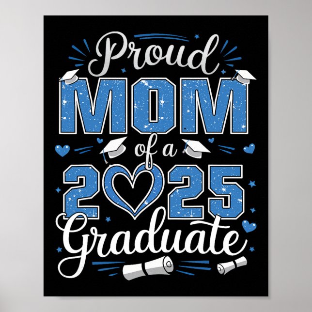 Proud Mom Of A Cl Of 2025 Graduate 2025 Senior Mom Poster (Vorne)