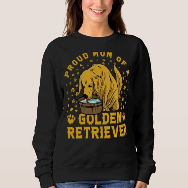 Proud Mom of a Golden Retriever Dog Saying Sweatshirt (Vorderseite)