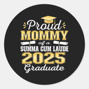Proud Mommy 2025 Summa Cum Laude Cl 2025 Graduate Runder Aufkleber