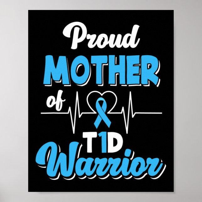 Proud Mother a T1d Warrior Diabetiker Diabetes Aw Poster (Vorne)