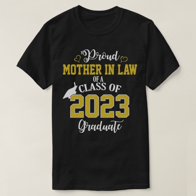 Proud Mother in Law of a 2023 Graduate School Grad T-Shirt (Design vorne)