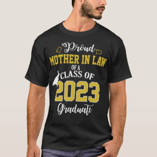 Proud Mother in Law of a 2023 Graduate School Grad T-Shirt