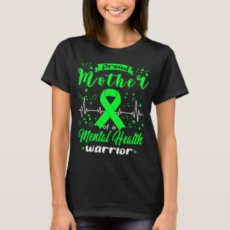 Proud Mother Mental HEALTH Warrior T-Shirt