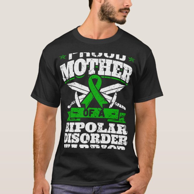 Proud Mother Of A Bipolar Disorder Warrior Awarene T-Shirt (Vorderseite)