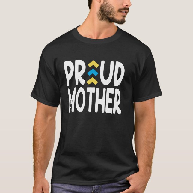 Proud Mother World Down Syndrome Day Awareness Soc T-Shirt (Vorderseite)
