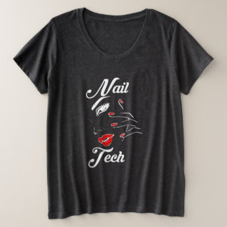 Proud Nail Tech Große Größe T-Shirt