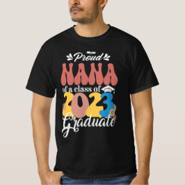 Proud NANA einer Klasse von 2023 Graduate Groovy 2 T-Shirt