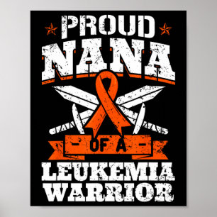 Proud Nana einer Leukämie Warrior Oma Bewusstsein Poster