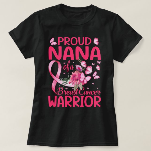 Proud nana eines Brustkrebserregers T-Shirt (Design vorne)