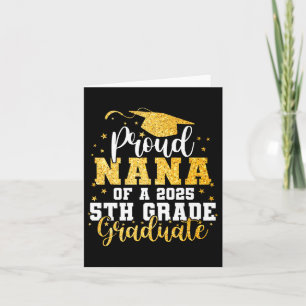 Proud Nana eines CL 2025 Grade Graduate Graduate G Karte
