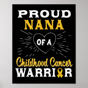 Proud Nana eines Krebskriegers im Kindesalter Poster