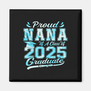 Proud Nana mit einer Cl von 2025 Graduat Magnet