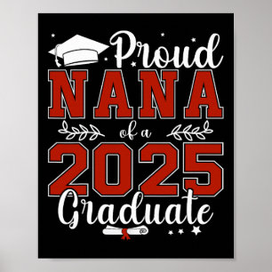 Proud Nana mit einer Cl von 2025 Graduat zum Absch Poster