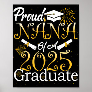 Proud Nana mit einer Cl von 2025 Graduate Nana Sen Poster
